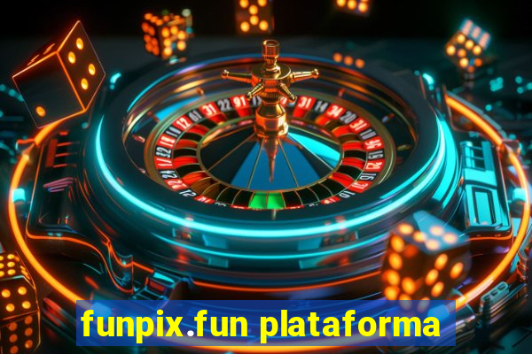 funpix.fun plataforma